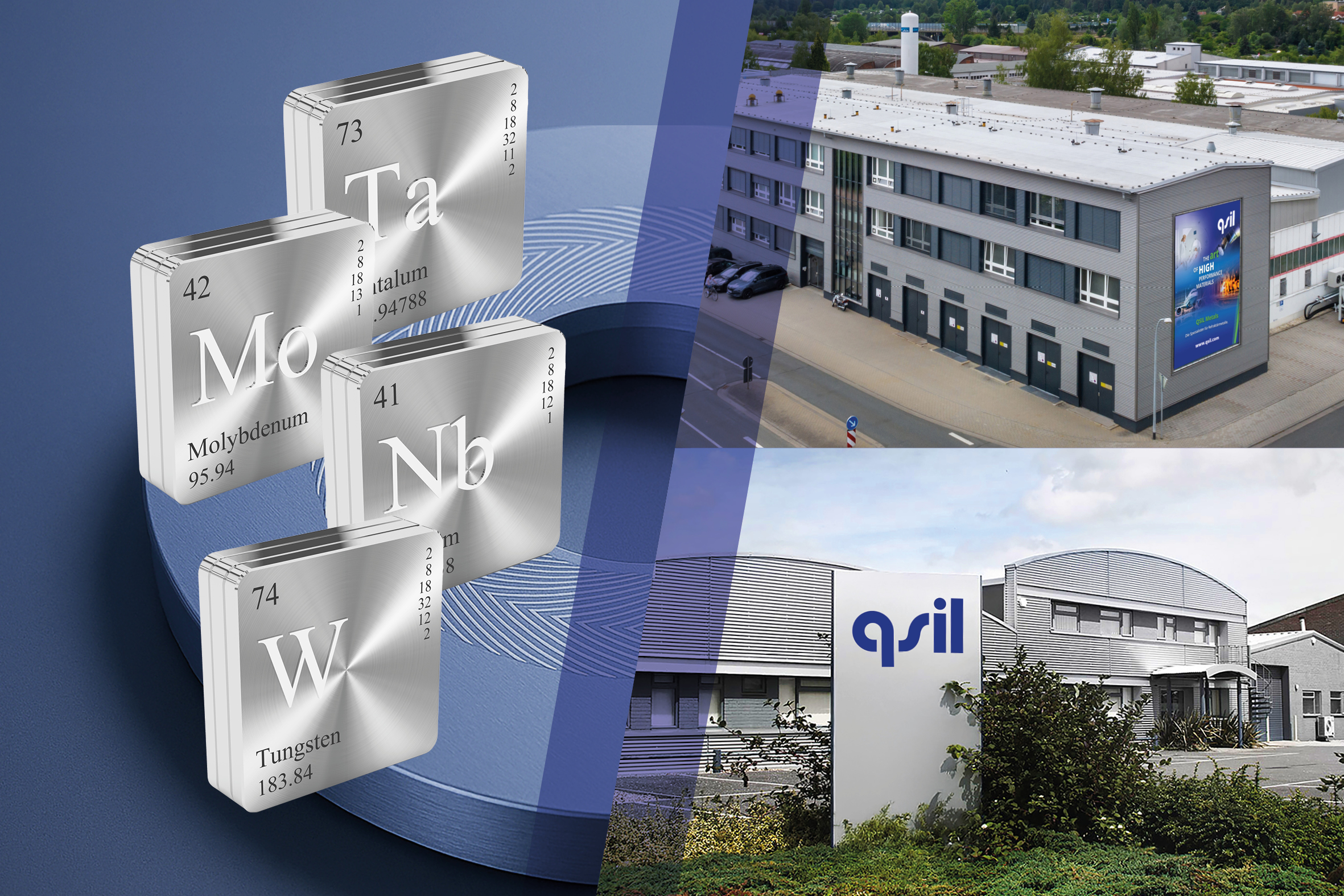 Standorte Qsil Metals Hermsdorf, QSIL QSIL Metals U.K. Limited (Calne / England), Refraktärmetalle Molybdän, Wolfram, Tantal  und Niob